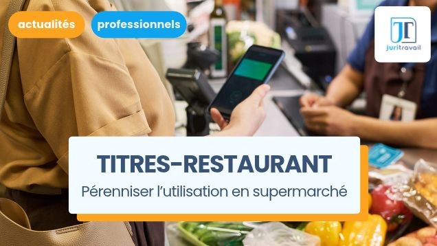 Titres-restaurant : que prévoit la proposition de loi votée par les députés ?
